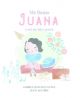 ME LLAMO JUANA 