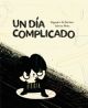 UN DÍA COMPLICADO