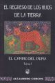 El camino del puma. Tomo 1