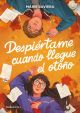 Despiértame cuando llegue el otoño
