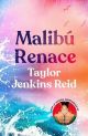 Malibú renace