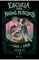 A la caza del Grim (Escuela para hadas rebeldes #2)