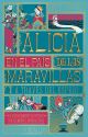 Alicia en el país de la maravillas y A través del espejo