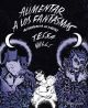 Alimentar a los fantasmas