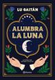 ALUMBRA LA LUNA