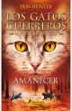 Amanecer (Los Gatos Guerreros | El Poder de los Tres 6)