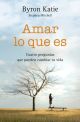 Amar lo que es