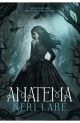 Anatema (El Bosque Voraz #1)