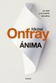 Ánima -  Michel Onfray