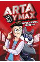 Arta y Max Superagentes secretos