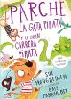 Parche la gata pirata y la gran carrera pirata