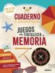 Cuaderno de pasatiempos - Juegos para fortalecer la memoria 