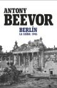 Berlín. La Caída: 1945