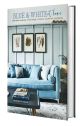 Blue & White At Home