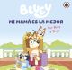 Bluey - Mi mama es la mejor