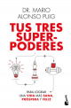 Tus tres superpoderes