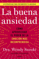 La buena ansiedad