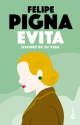 Evita. Jirones de su vida