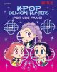 KPop Demon Hunters: ¡Por los fans!