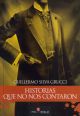 Historias Que No Nos Contaron