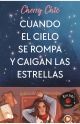 Cuando el cielo se rompa y caigan las estrellas (Rose Lake 1)