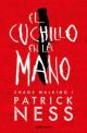 El cuchillo en la mano: Chaos Walking 1 (Edición de BOLSILLO)