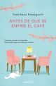 Antes que se enfríe el café
