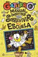 Manual imbatible para sobrevivir en la escuela