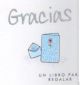 Un Libro Para Regalar - Gracias