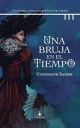 UNA BRUJA EN EL TIEMPO