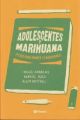 ADOLESCENTES Y MARIHUANA