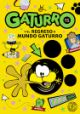 Gaturro y el regreso a Mundo Gaturro
