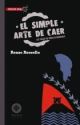 EL SIMPLE ARTE DE CAER