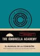The umbrella academy: El manual de la comisión