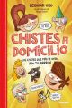 Misterios a domicilio - Chistes a domicilio: Los chistes que más se oyen ¡EN TU BARRIO!