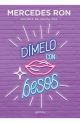 Dímelo con besos (Dímelo 3)