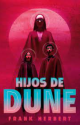 Hijos de Dune (Delux ‐ Edición Limitada)