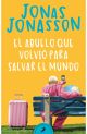 El abuelo que volvió para salvar el mundo