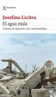 El agua mala