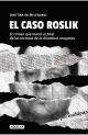 Historia El caso Roslik