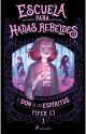 Escuela para hadas rebeldes 1