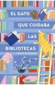 El gato que cuidaba las biblotecas