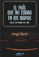 EL PAÍS QUE NO ESTABA EN LOS MAPAS
