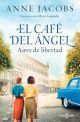 El café del ángel. Aires de libertad