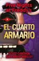 EL CUARTO ARMARIO FIVE NIGHTS AT FREDDY'S 3