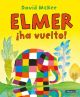 ¡Elmer ha vuelto!