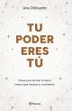 Tu poder eres tú