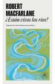 ¿Están vivos los ríos?