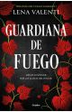 Guardiana de fuego. Trilogía del Fuego Sagrado I