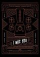 I mix you
